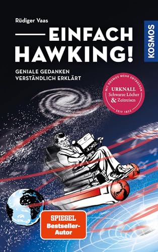Einfach Hawking!: Geniale Gedanken verständlich erklärt von KOSMOS
