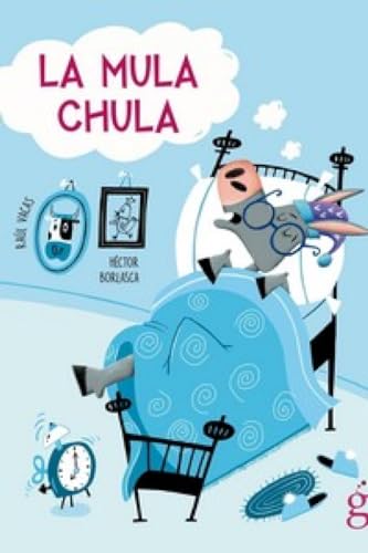 La mula chula von La Guarida Ediciones