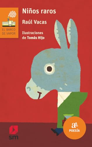 Niños raros (El Barco de Vapor Naranja, Band 235) von EDICIONES SM