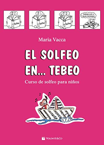 El Solfeo En ... Tebeo, Vol. 1 (Didattica musicale) von Volonté e Co