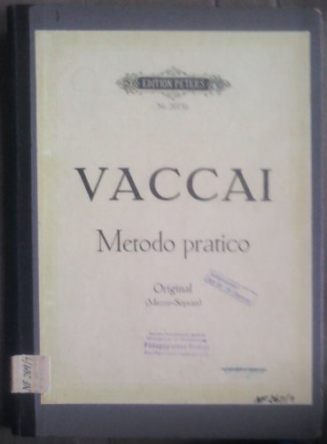 Metodo Pratico di Canto Italiano: Mittlere Singstimme / (für Gesang und Klavier) (Edition Peters)