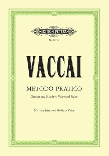 Metodo Pratico di Canto Italiano: Mittlere Singstimme / (für Gesang und Klavier) (Edition Peters)