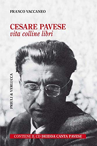 Cesare Pavese. Vita, Colline Libri. Con CD-Audio von PARADIGMA