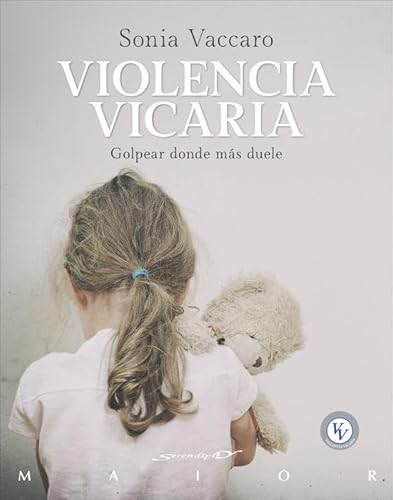 Violencia vicaria. Golpear donde más duele (Serendipity Maior, Band 78) von Desclée De Brouwer