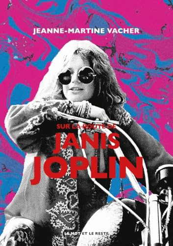 Sur la route de Janis Joplin Sur la route de Janis Joplin von MOT ET LE RESTE