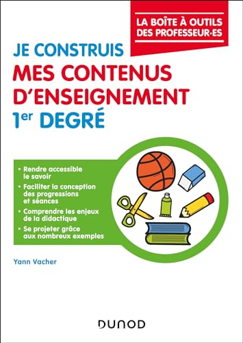 Je construis mes contenus d'enseignement 1er degré: La boîte à outils des professeur.es von DUNOD