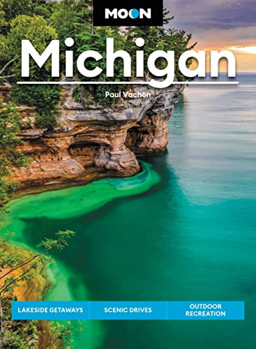 Moon Michigan: Lakeside Getaways, Scenic Drives, Outdoor Recreation (Travel Guide) von Moon Travel