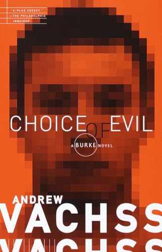 Choice of Evil: A Burke Novel (Burke Series, Band 11) von Vintage Crime/Black Lizard