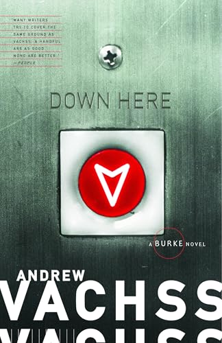 Down Here: A Burke Novel (Burke Series, Band 15) von Vintage Crime/Black Lizard