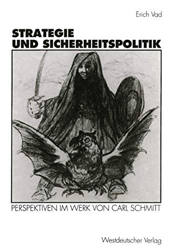 Strategie und Sicherheitspolitik: Perspektiven im Werk von Carl Schmitt (German Edition) von VS Verlag für Sozialwissenschaften