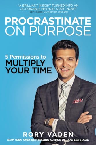 Procrastinate on Purpose: 5 Permissions to Multiply Your Time von TarcherPerigee