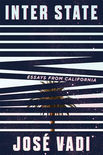 Inter State: Essays from California von Soft Skull