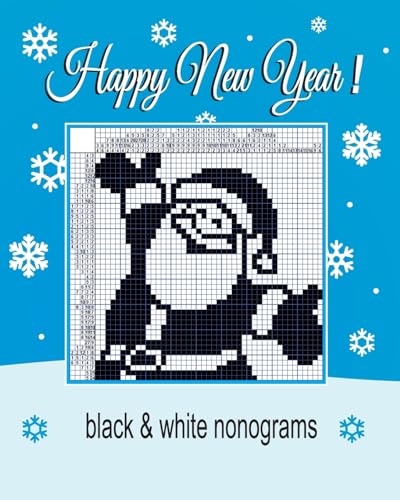 Happy New Year ! Black & white nonograms.