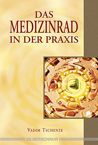 Das Medizinrad in der Praxis