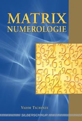 Matrix-Numerologie von Silberschnur Verlag Die G