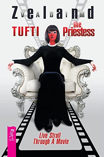 Tufti the Priestess. Live Stroll Through A Movie von Ves Publishing Group