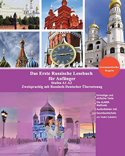 Das Erste Russische Lesebuch für Anfänger: Stufen A1 A2 Zweisprachig mit Russisch-deutscher Übersetzung Audiodateien inklusive (Gestufte Russische Lesebücher, Band 1)