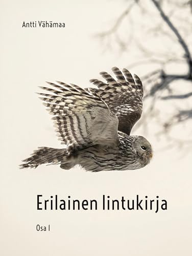 Erilainen lintukirja: Osa 1 von BoD – Books on Demand – Finnland