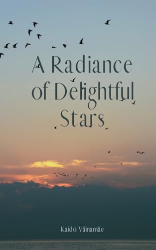 A Radiance of Delightful Stars von Swan Charm Publishing