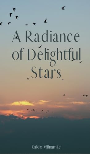 A Radiance of Delightful Stars von Swan Charm Publishing