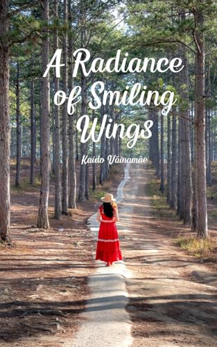 A Radiance of Smiling Wings von Swan Charm Publishing