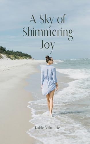 A Sky of Shimmering Joy von Swan Charm Publishing