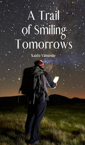 A Trail of Smiling Tomorrows von Swan Charm Publishing