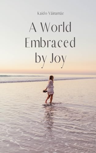 A World Embraced by Joy von Swan Charm Publishing