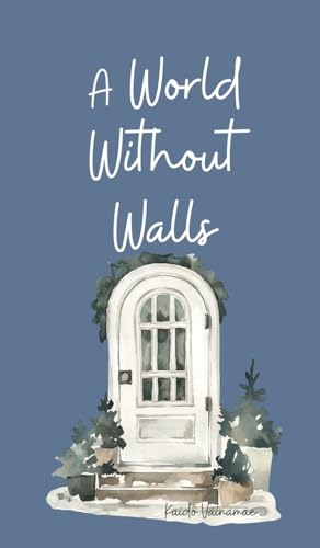 A World Without Walls von Swan Charm Publishing