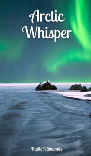 Arctic Whisper von Swan Charm Publishing