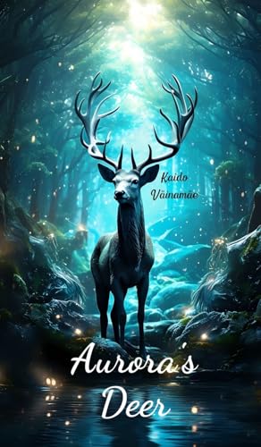 Aurora's Deer von Swan Charm Publishing