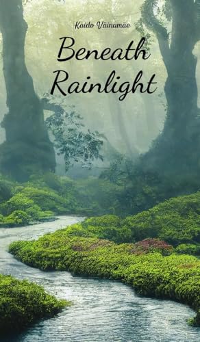 Beneath Rainlight von Swan Charm Publishing