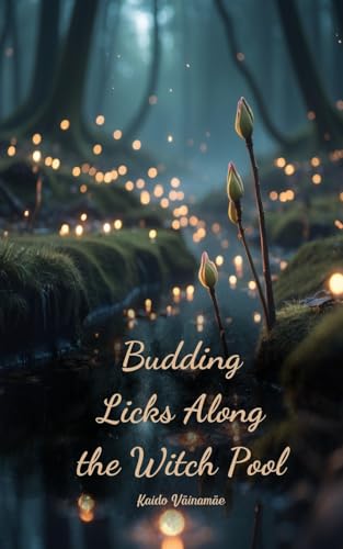 Budding Licks Along the Witch Pool von Swan Charm