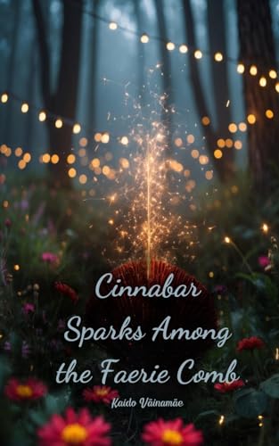 Cinnabar Sparks Among the Faerie Comb Cinnabar Sparks Among the Faerie Comb von Swan Charm