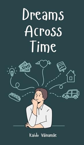 Dreams Across Time von Swan Charm Publishing