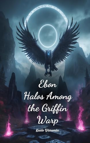 Ebon Halos Among the Griffin Warp von Swan Charm