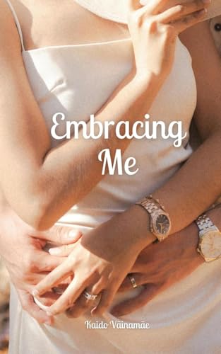 Embracing Me von Swan Charm Publishing