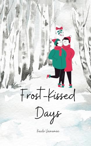 Frost-Kissed Days von Swan Charm Publishing