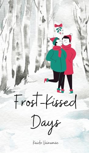 Frost-Kissed Days von Swan Charm Publishing