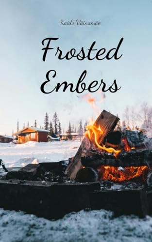 Frosted Embers von Swan Charm Publishing