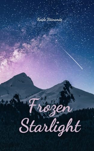 Frozen Starlight von Swan Charm Publishing