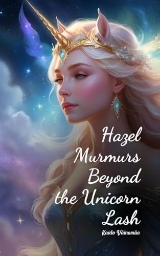 Hazel Murmurs Beyond the Unicorn Lash von Swan Charm