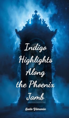 Indigo Highlights Along the Phoenix Jamb von Swan Charm