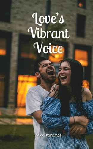 Love's Vibrant Voice von Swan Charm Publishing