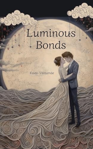 Luminous Bonds Luminous Bonds von Swan Charm