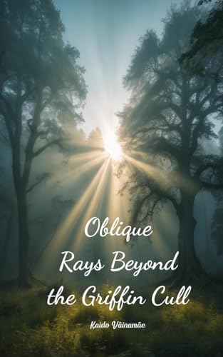 Oblique Rays Beyond the Griffin Cull von Swan Charm