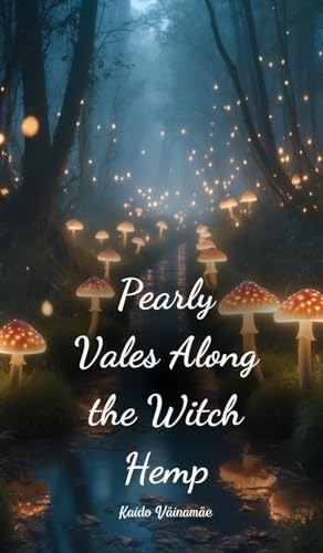 Pearly Vales Along the Witch Hemp von Swan Charm