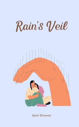 Rain's Veil von Swan Charm Publishing