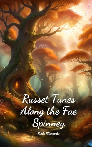 Russet Tunes Along the Fae Spinney von Swan Charm