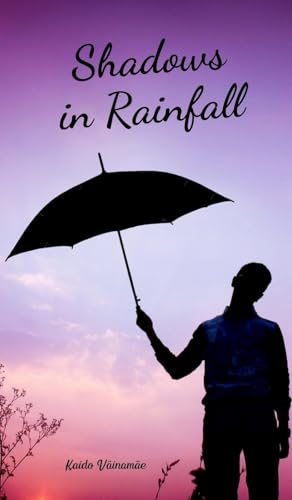 Shadows in Rainfall von Swan Charm Publishing